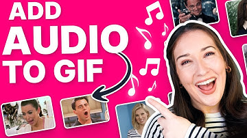 How to Add Audio to a GIF 🎶