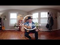 Don't Think Twice | Joe Robinson - 360º Video