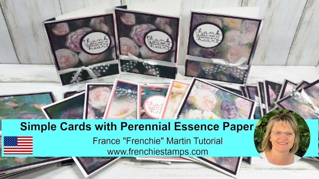 Perennial Essence Designer Paper Simple Cards