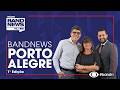 BandNews Porto Alegre - Primeira Edição (25/05/2026)