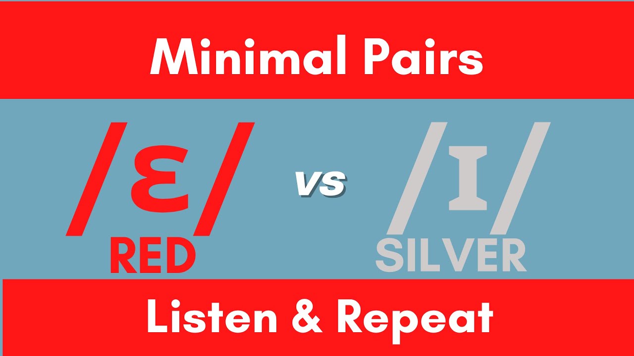 /ɛ/ vs /ɪ/ Minimal Pairs - American English Listening and Pronunciation ...
