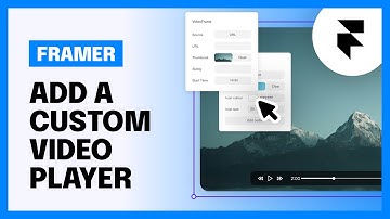 How to Make a Custom Video Player in Framer