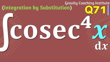 Q71 | Evaluate ∫ cosec^4⁡x dx | Integral of cosec power 4 x | Integration of cosec power 4 x