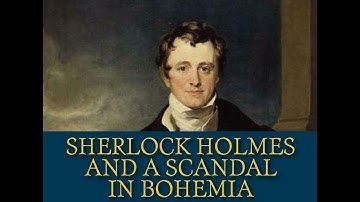 Sherlock Holmes: A Scandal In Bohemia | Chapter 2