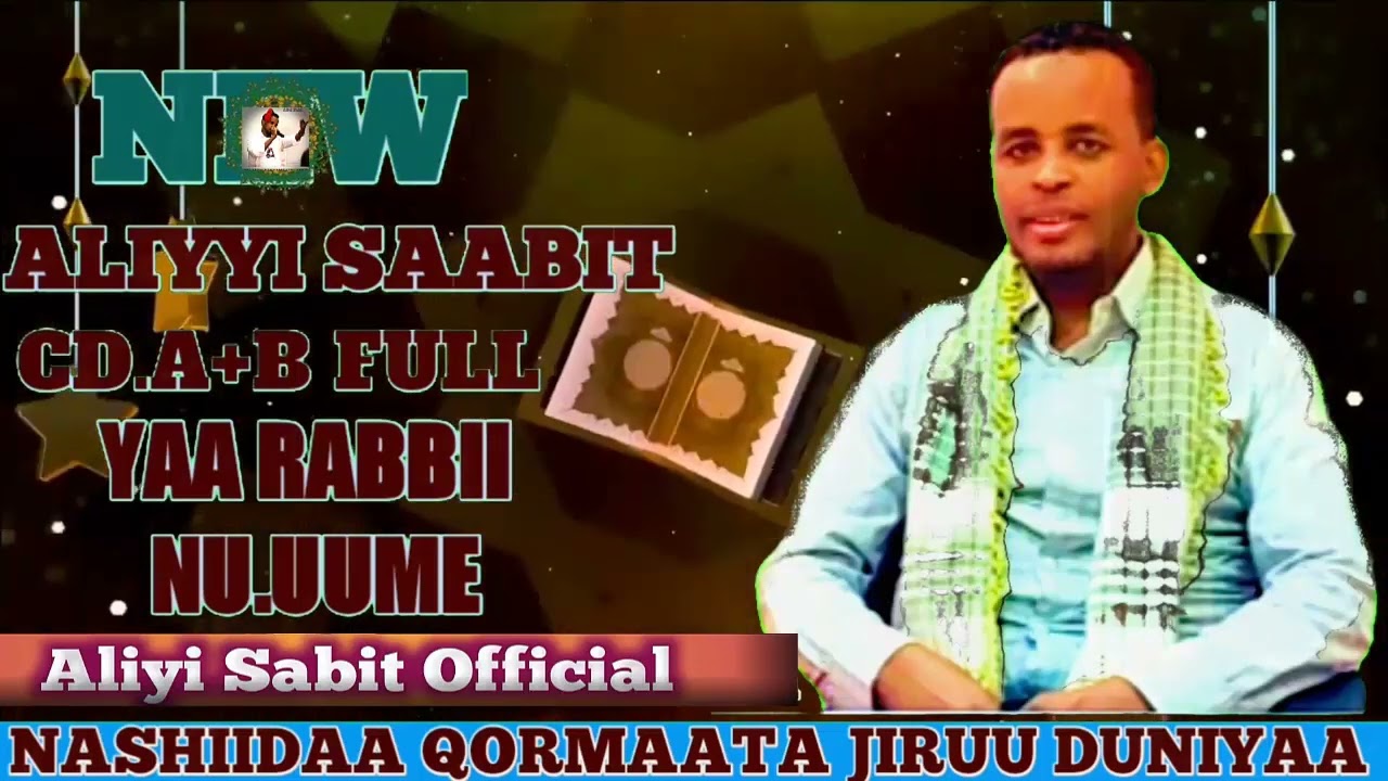 Aliyi Sabit Nashiidaa sitti malee and jiruun riqicha vol 7 fi vol 8