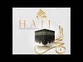 Hajj - The Blessed Journey - A Practical Explanation - Part 2