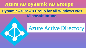 Dynamic Azure AD Group for All Windows Virtual Machines