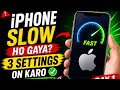 iPhone Slow ho gaya? 3 Settings ON karo (Instant Smooth 🚀