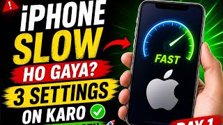 iPhone Slow ho gaya? 3 Settings ON karo (Instant Smooth 🚀