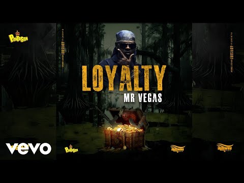 Mr Vegas, Panta Son - Loyalty (Official Audio)