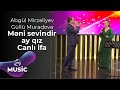 Abgül Mirzəliyev &amp; Güllü Muradova – Məni sevindir ay qız Canlı ifa