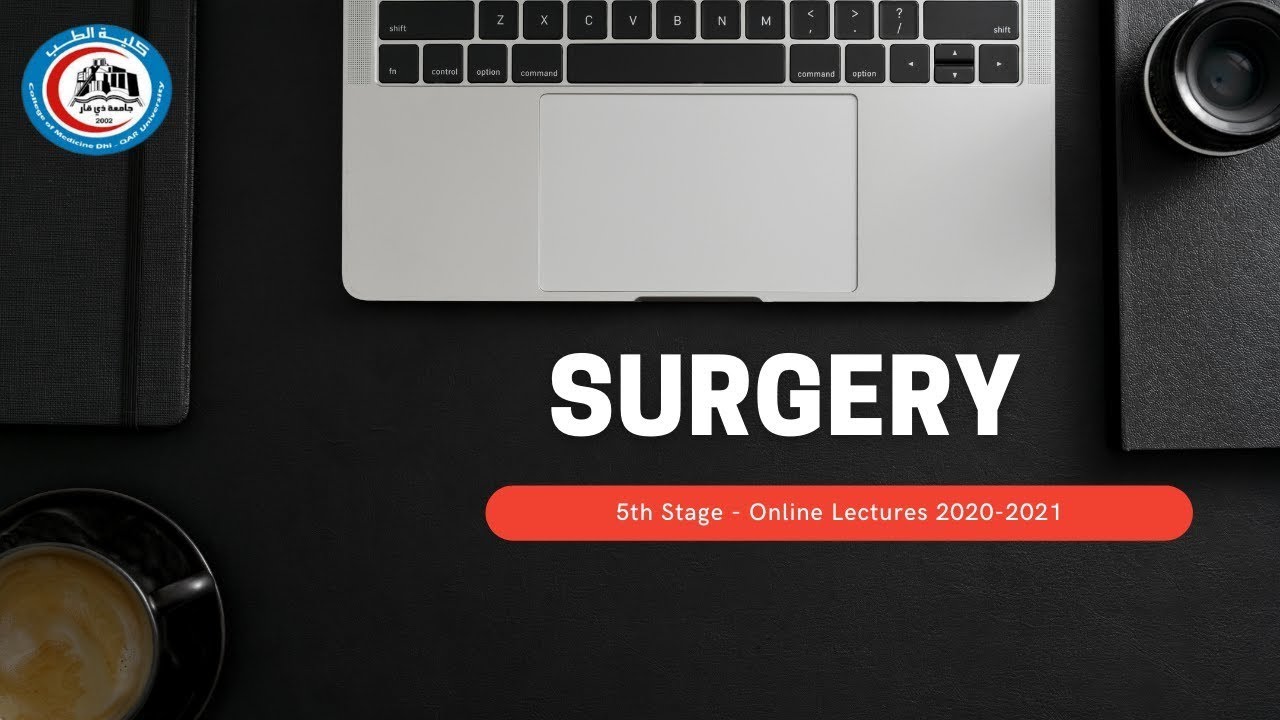 Surgery - Deep Vein Thrombosis /د. احمد عبد الامير