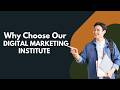 Why Choose Our Digital Marketing Institute in Chandigarh?