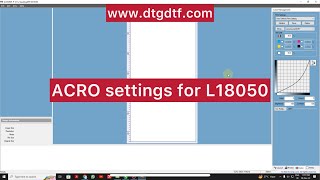 Acrorip Settings And Dtf Printing Process - Acro 11..2 Tutorial Video