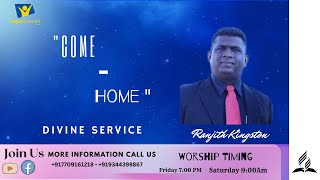 🔴 Live | Divine Service | Title : " Come Home " | Speaker: Ranjith Kingston | June 3, 2023 |