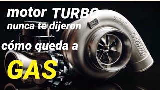 lo que nunca te dijeron TURBO convertido a gas