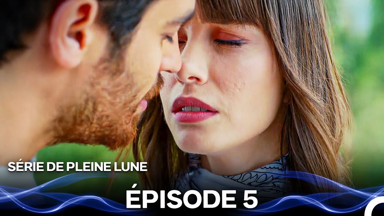 Série de Pleine Lune Épisode 5 (Doublage En Français)