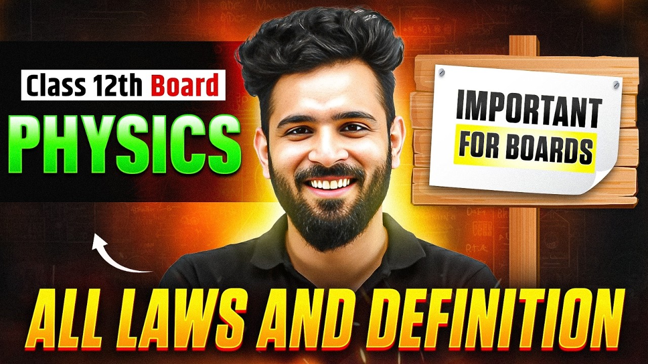 Class 12 Physics All Laws and Definitions 🔥 | Important for Physics Exam | CBSE Board Exam 2026