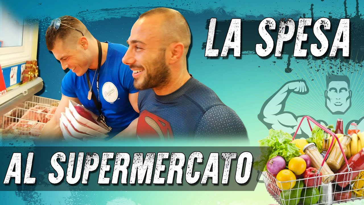 La spesa del Bodybuilder ▪ AL SUPERMERCATO con il Team Commando