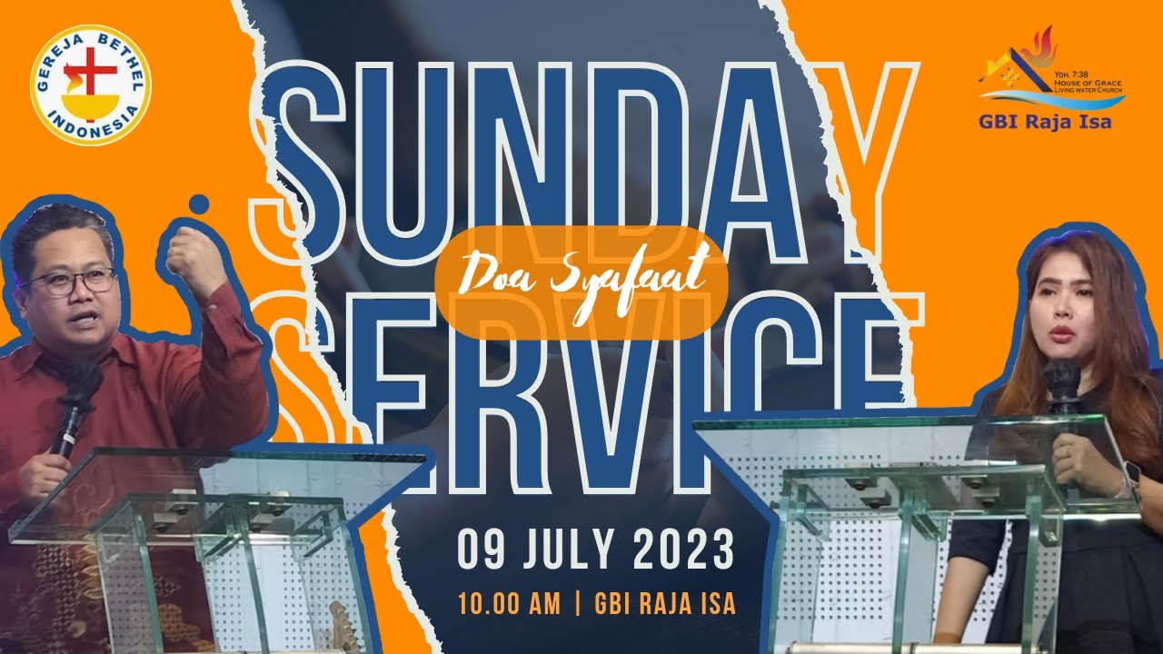 Doa Syafaat Kami , GBI RAJA ISA | 9 JULI 2023