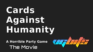 VGBits Cards Against Humanity - The Movie