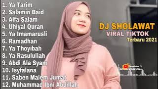 DJ SHOLAWAT TERBARU 2021 FULL ALBUM DJ YA TARIM