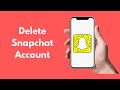 How to Delete Snapchat Account 2020