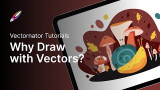 Why Draw with Vectors?