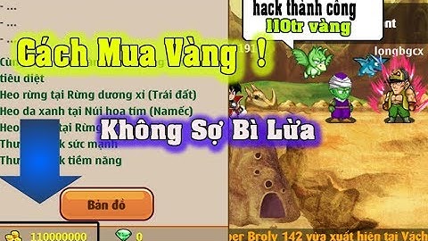 Cách Mua Vàng Trên Vangngoc.vn Nhanh Nhất l 1 Cách Nhanh Gọn l Ngọc Rồng Online