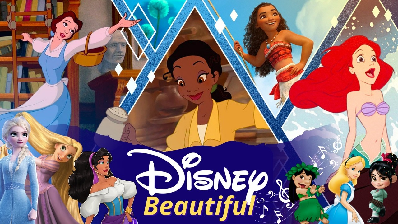 ✨ BEAUTIFUL 🎼 DISNEY GIRLS - Día de la Mujer