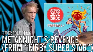 Super Soul Bros - Metaknight's Revenge | Office Drummer [First Time Hearing]