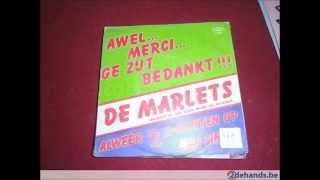 Video thumbnail of "De Marlets   Awel Merci, Ge Zijt Bedankt"