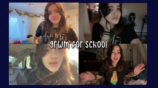 GRWM for SCHOOL | Except I forgot I was filming a vlog