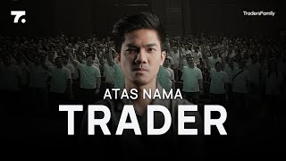 Diam dan Dengarkan - Berubah atau Bungkam by Traders Family 75,279 views 4 months ago 38 minutes