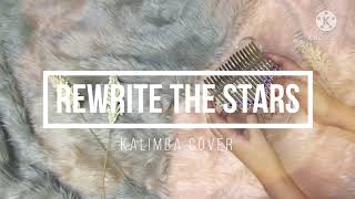 Download Lagu Rewrite the Stars Kalimba Cover | WITH TABS MP3