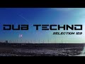 Dub techno  selection 129  bypass routing