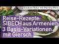 Reiserezepte: Giersch-Sibech aus Armenien, 3 Varianten als Basisrezept