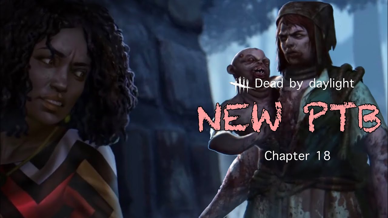 NEW PTB 4.4.0 ~ Dead by daylight - YouTube
