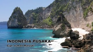 Indonesia Pusaka - Ismail Marzuki