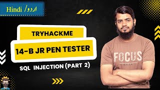 14-B Jr Penetration Tester | SQL Injection | Urdu /Hindi | In Band | Error based | Time Based | SQLI