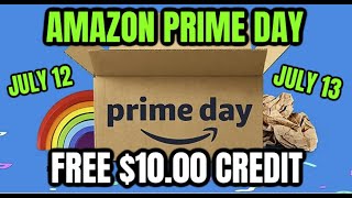 FREE $10 Credit for Amazon Prime Day screenshot 3