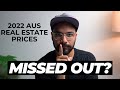 Will Australian House Prices go up in 2022? | Your 2nd chance for GROWTH | Real Estate Investing