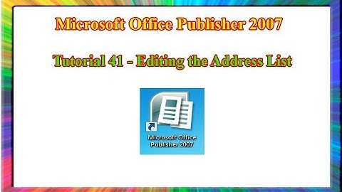 Microsoft Publisher 2007 - how to edit addresses list used in mail merge