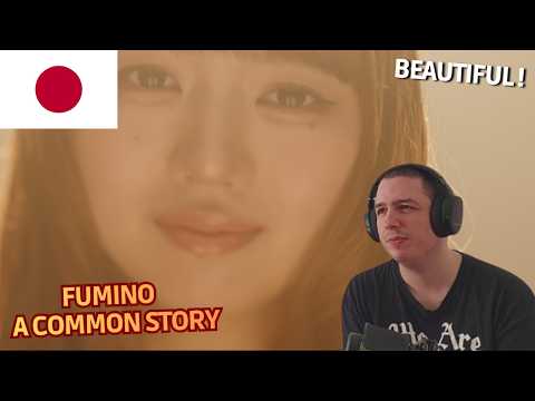 Frenchman Reacts To Fumino/ふみの / A Common Story/よくあるはなし -Music Video-