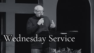 Wednesday Service - 2/12/25