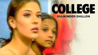 "College Kulwinder Dhillon" (Full Song)  | Yaadan chords