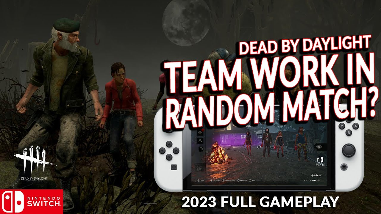 PLAYING DBD RANDOMS WITH TEAMWORK? DEAD BY DAYLIGHT SWITCH 363 YouTube