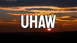 Dilaw - Uhaw Tayong Lahat