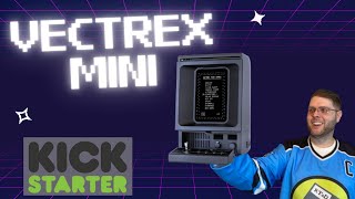 Vectrex Mini by David "Flynn" Oghia Kickstarter