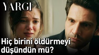 Yargı 8 Bölüm - Hiç Birini Öldürmeyi Düşündün Mü?